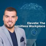 Elevate: The Limitless Workplace - By Anthony Nahoul