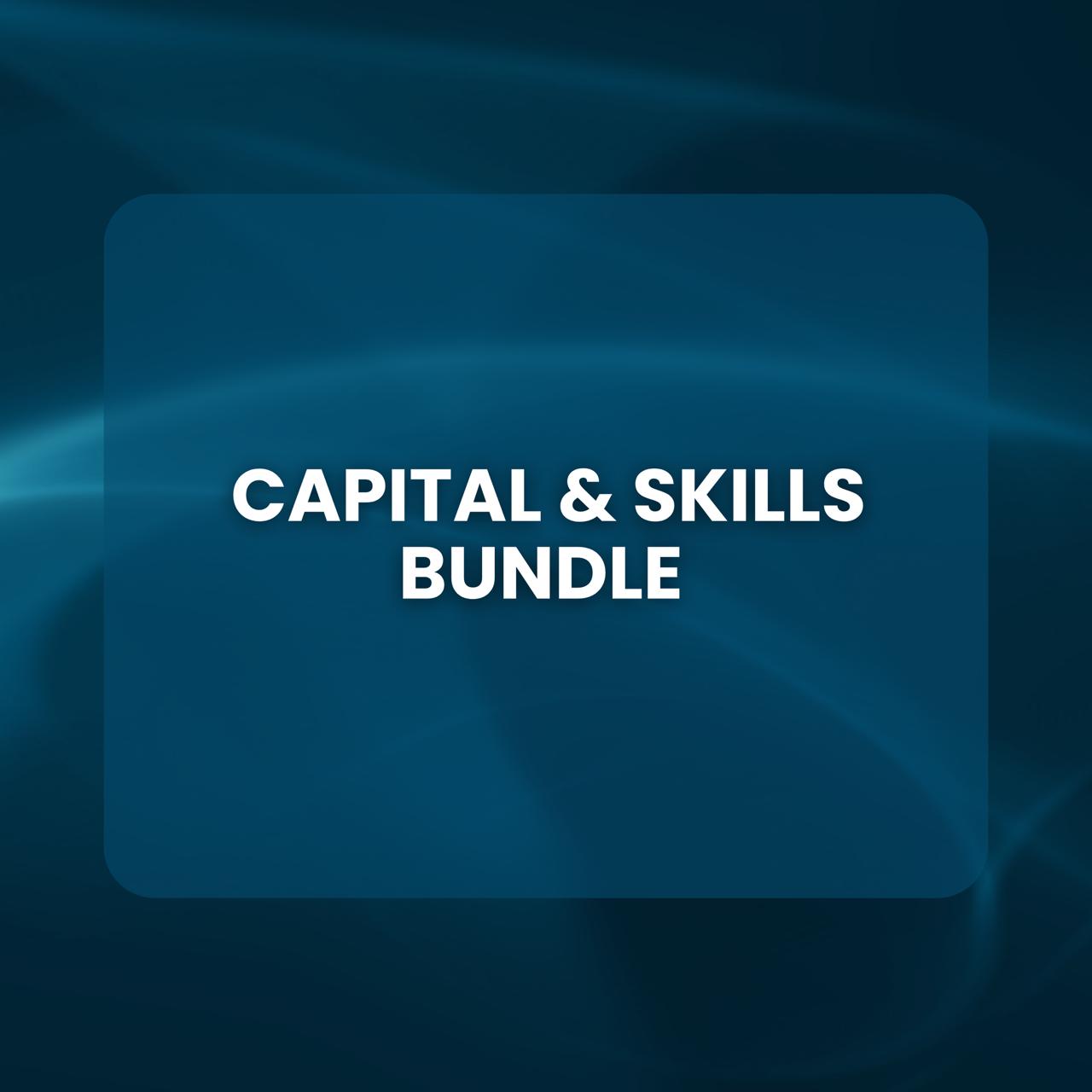 Capital & Skills Bundle Capital & Skills Bundle - (EAU Group Special Bundle) - Limited Time - Image 1