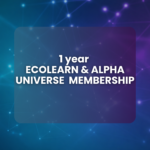 1 year EcoLearn & Alpha Universe Membership